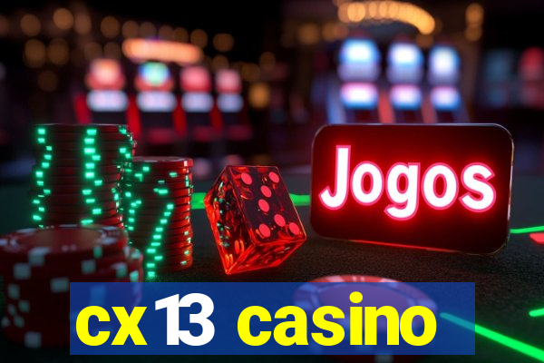 cx13 casino